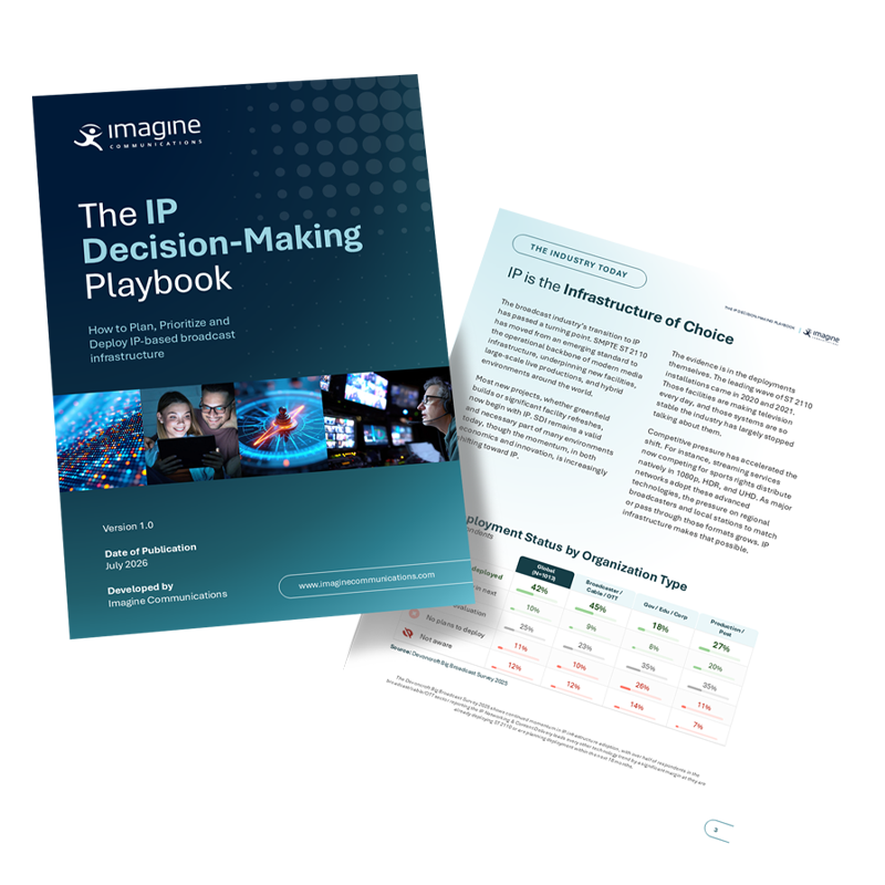 The IP Decision Making Playbook for Broadcast
